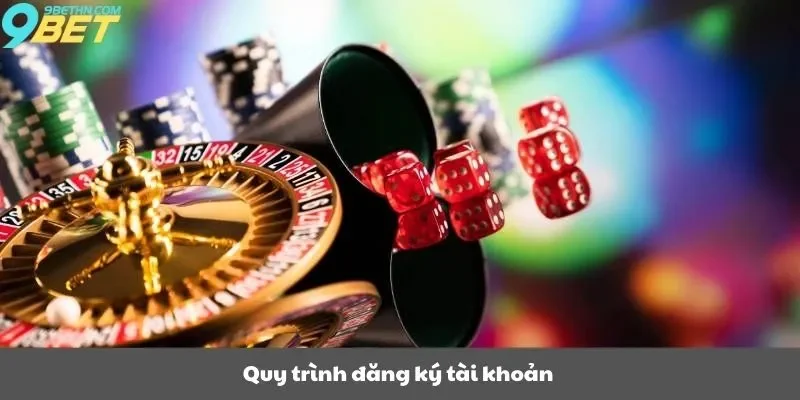 Quy trình đăng ký tài khoản tại giới thiệu 9bet