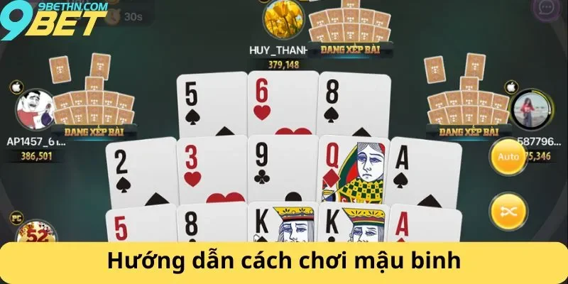 Hướng dẫn cách chơi mậu binh